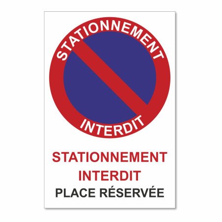 Panneau stationnement interdit, place réservée