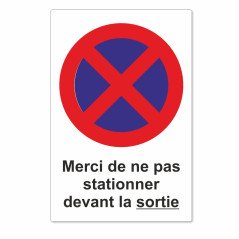 Merci de ne pas Stationner devant la Sortie