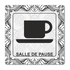 Plaque salle de pause en Chromaluxe brillant