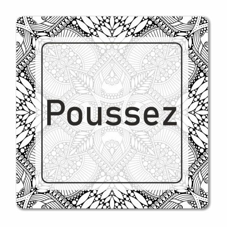 Plaque poussez en Chromaluxe