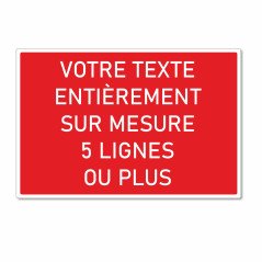 Panneau rectangle sur mesure, signalétique texte sur mesure en 6 couleurs