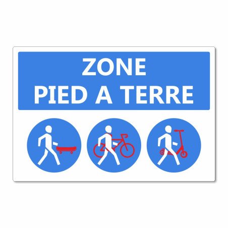 Panneau zone pied à terre