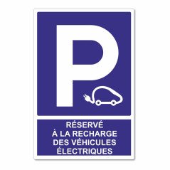 Panneau parking réservé à la recharge des véhicules électriques
