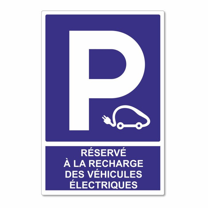 Panneau parking réservé à la recharge des véhicules électriques