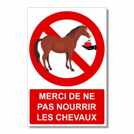 Panneau Ne Pas Nourrir les Chevaux en alumium composite 3mm