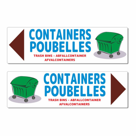 Panneau containers poubelles droite ou gauche