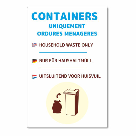Panneau containers uniquement ordures ménagères