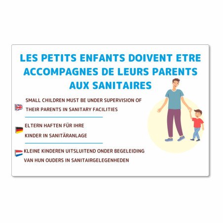 Panneau les petits enfants doivent être accompagnées de les parents aux sanitaires