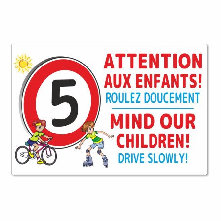 Panneau attention aux enfants roulez au pas sur mesure