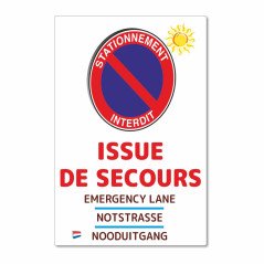 Panneau issue de secours - ne pas stationner