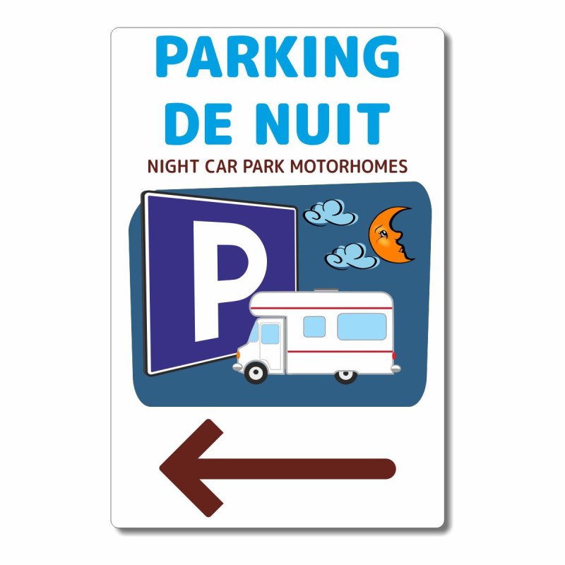 Panneau parking de nuit camping cars à gauche