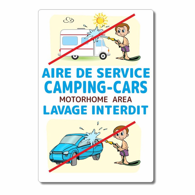 Panneau aire de service camping car, ne pas laver votre véhicule ici