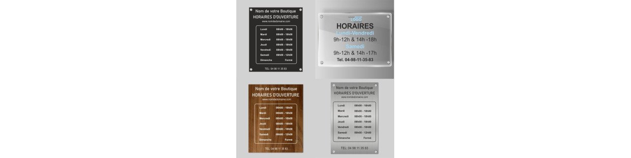 Panneaux Horaires sur Mesure | Plaques & Pancartes pour Pros