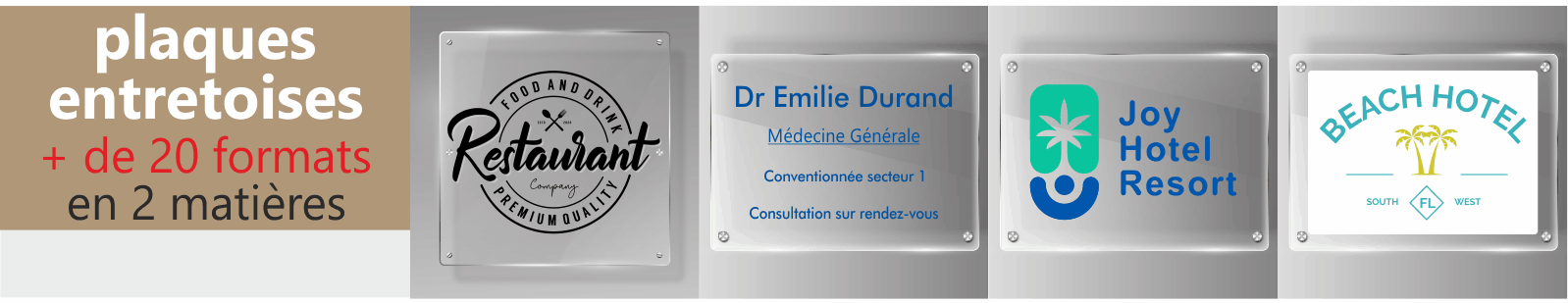 Plaques professionnelles avec entretoises